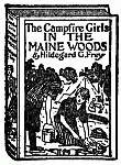 The Campfire Girls IN THE MAINE WOODS