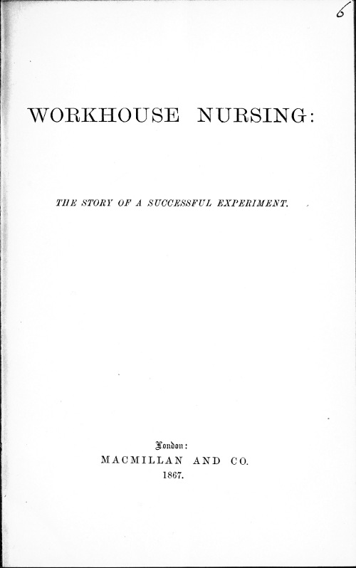 Workhouse Nursing: The Story of a Successful Experiment