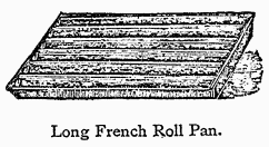 Long French Roll Pan.