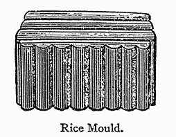 Rice Mould.