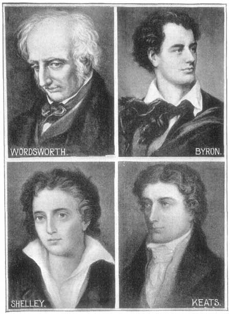 Wordsworth, Byron, Shelley, Keats.