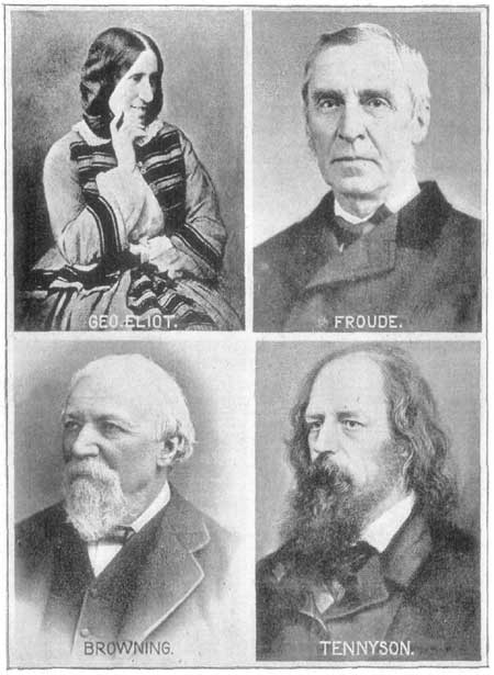 Geo. Eliot, Froude, Browning, Tennyson.