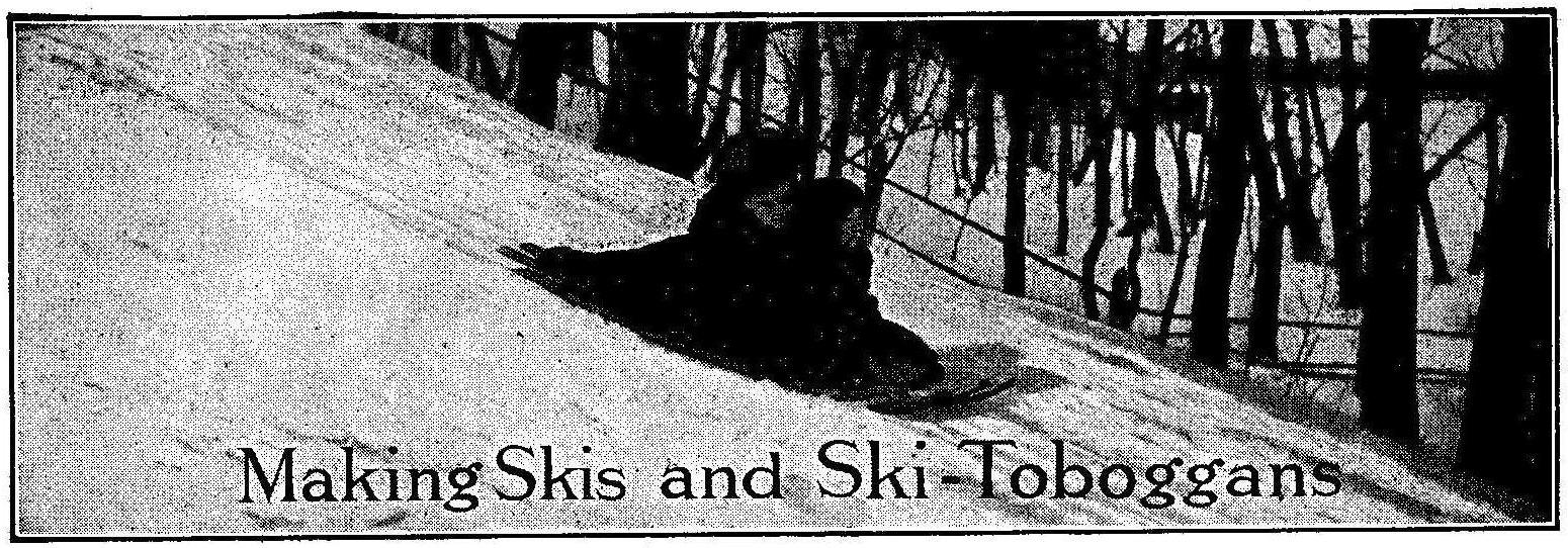 Making Skis and Toboggans