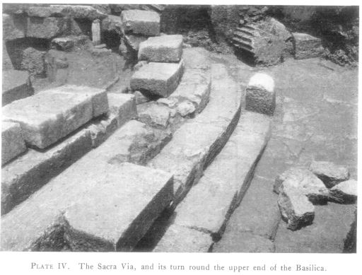 PLATE IV. The Sacra Via, and its turn round the upper end of the Basilica.