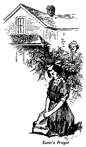 [Illustration: <i>Susie's Prayer</i>]