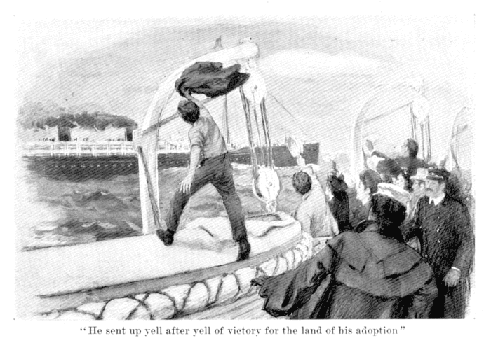 Illustration: He sent up yell after yell of victory for the land of his adoption