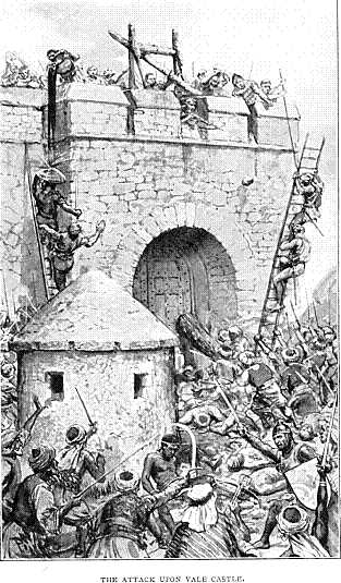 The Attack Upon Vale Castle.