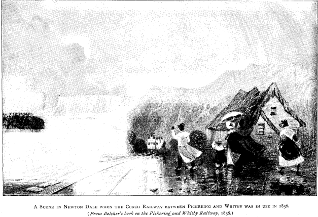A SCENE IN NEWTON DALE WHEN THE COACH RAILWAY BETWEEN PICKERING AND WHITBY WAS IN USE IN 1836. (_From Belcher's book on the Pickering and Whitby Railway, 1836_.)