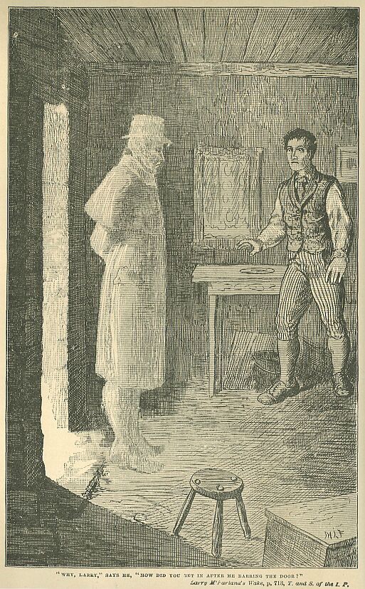 Page 713-- 'Why, Larry,' Says He, 'How Did You Get In'