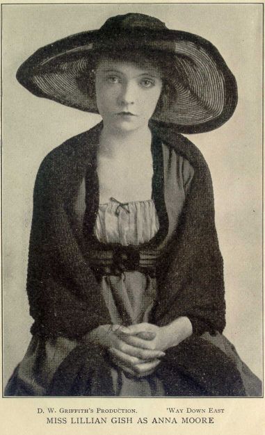 Miss Lillian Gish as Anna Moore.