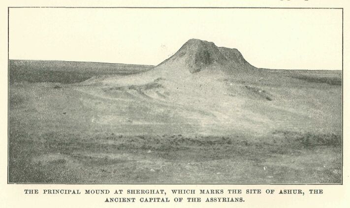 168.jpg the Principal Mound at Shekghat, Which Marks The
Site of Ashuk, the Ancient Capital Of The Assyrians. 
