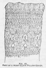 FIG. 43. PART OF A HEMP CLOTH PILLOW
COVER.