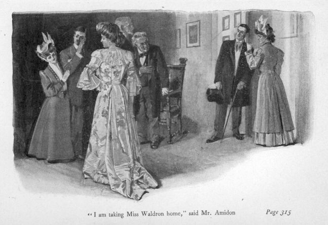 "I am taking Miss Waldron home," said Mr. Amidon.