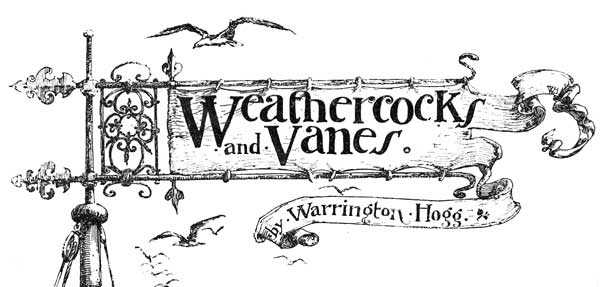 Weathercocks and Vanes