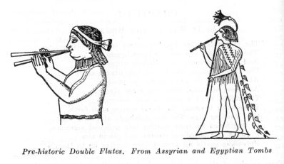 Pre-historic Double Flutes.  From Assyrian and Egyptian Tombs