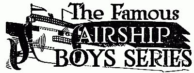 The Famous Air Ship Boys