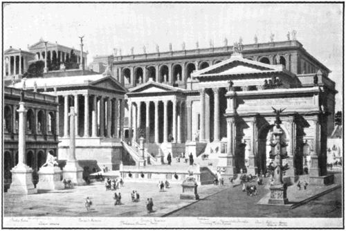 THE FORUM RESTORED AS IN A.D. 80. (Reproduced by special permission.)