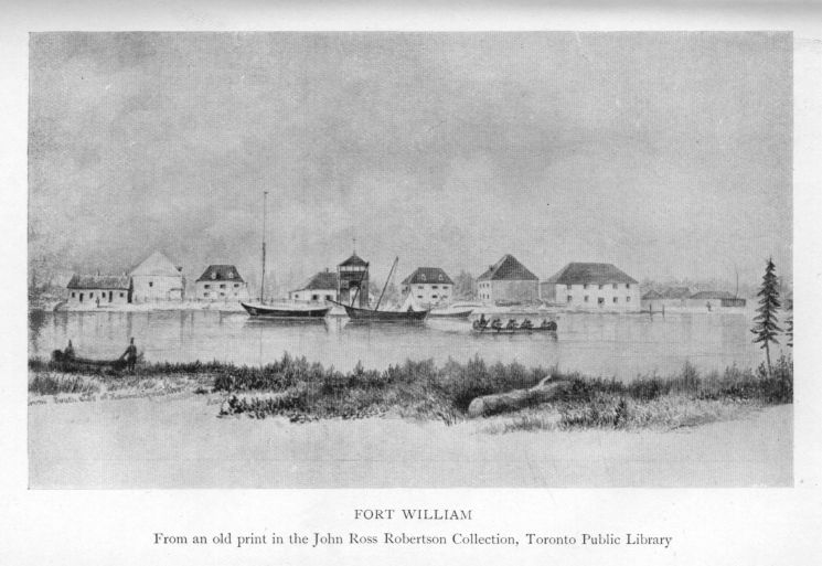 Fort William.  From an old print in the John Ross Robertson Collection, Toronto Public Library.