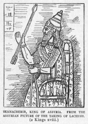 SENNACHERIB, KING OF ASSYRIA.  FROM THE ASSYRIAN PICTURE OF THE TAKING OF LACHISH.  (2 Kings xviii.)