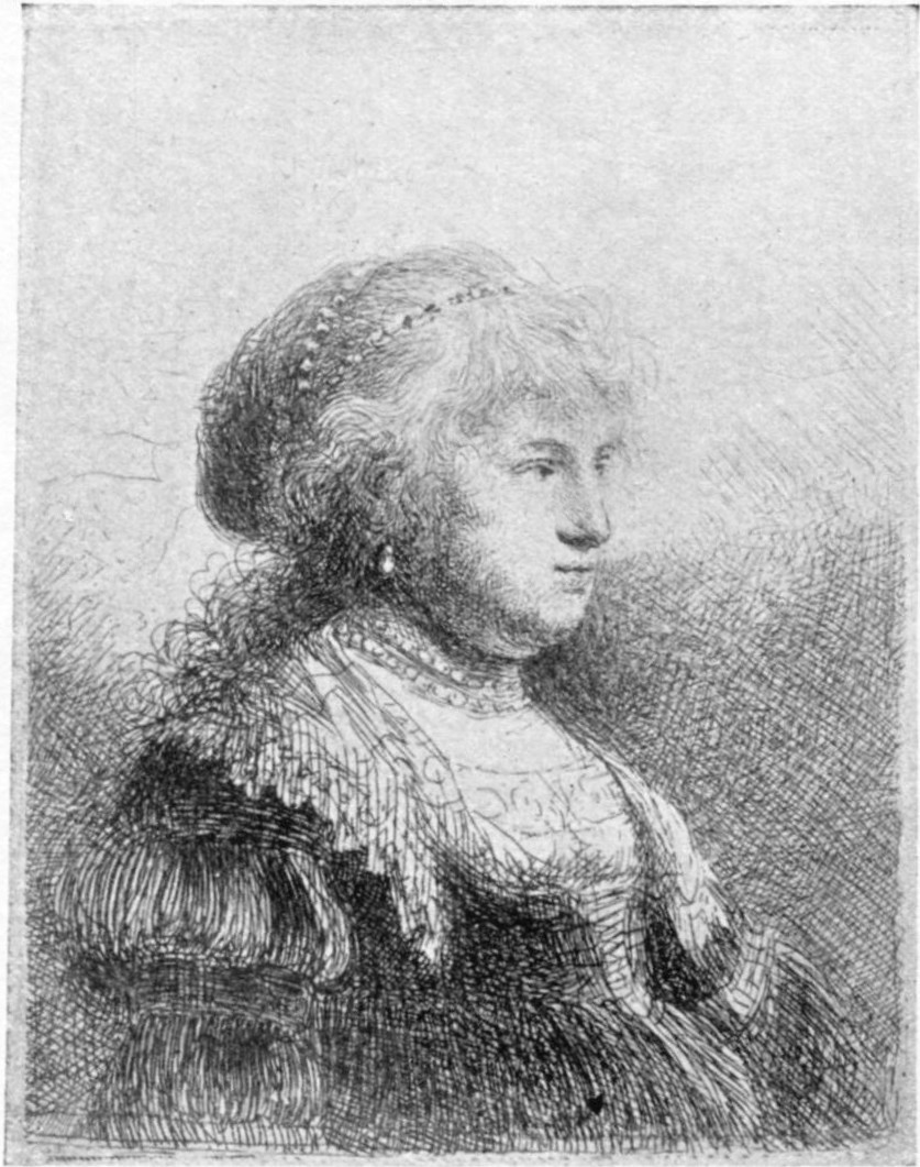 112. REMBRANDT'S WIFE, SASKIA, WITH PEARLS IN HER HAIR. 1634. B. 347 112. REMBRANDT'S WIFE, SASKIA, WITH PEARLS IN HER HAIR. 1634. B. 347
