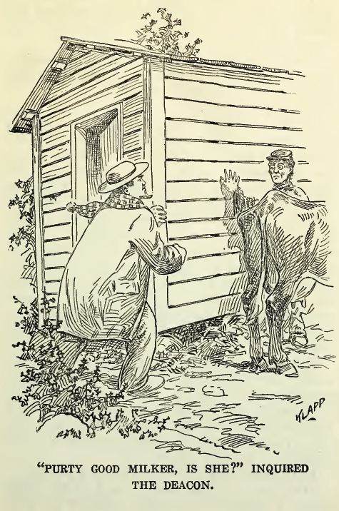 Purty Good Milker, is She? Inquired the Deacon 51