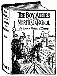 The Boy Allies on the North Sea Patrol