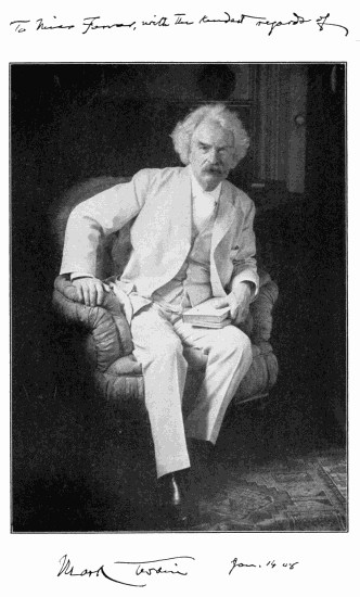 Photo of Mark Twain. Signed:
To Miss Farrar, with the kindest regards of Mark Twain, JAN. 1908