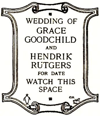 WEDDING OF GRACE GOODCHILD AND HENDRIK RUTGERS FOR DATE
WATCH THIS SPACE