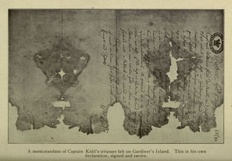 A memorandum of Captain Kidd's treasure left on Gardiner's Island.  This is his own declaration, signed and sworn.
