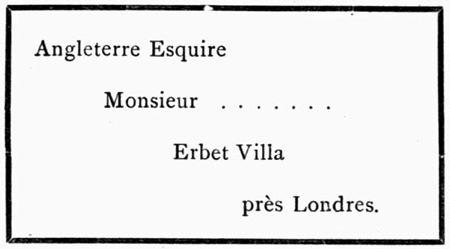 The front of an envelope, addressed to Angleterre Esquire, Monsieur..., Erbet Villa, près Londres.