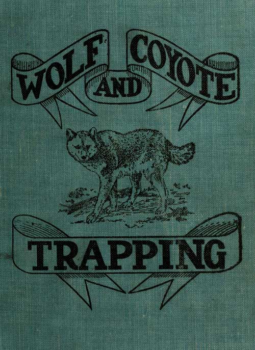 WOLF AND COYOTE TRAPPING COVER.