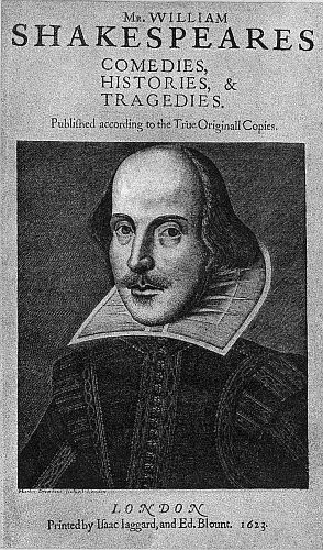 Title Page of the Celebrated
First Folio Edition of Shakespeare
The Plays Collected and Edited in 1623 By
Heminge and Condell