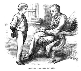 GEORGE AND HIS FATHER.