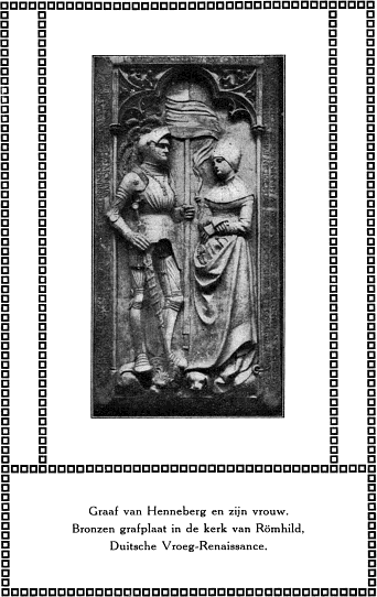 Graaf van Henneberg en zijn vrouw.--Bronzen grafplaat in de kerk van Rmhild, Duitsche Vroeg-Renaissance.
