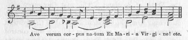 Music fragment: Ave verum cor-pus na-tum Ex Ma-ri-a Vir-gi-ne! etc.