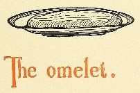 The omelet.