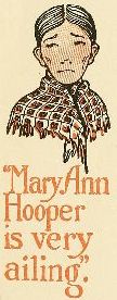 "Mary Ann Hooper is very ailing."