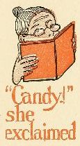 "Candy!" she exclaimed