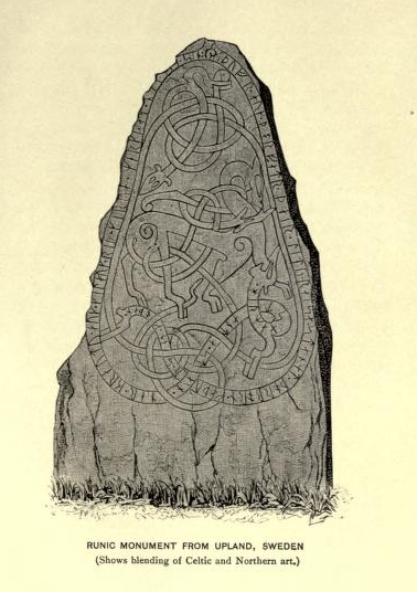 Runic Monument from Upland, Sweden (Shows blending of
Celtic and Northern art.)
