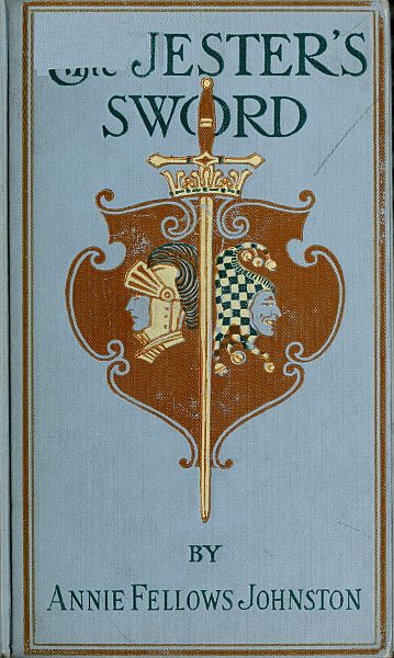 cover of The Jester's Sword by Annie Fellows Johnston