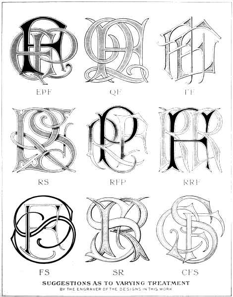 SUGGESTIONS AS TO VARYING TREATMENT
BY THE ENGRAVER OF THE DESIGNS IN THIS WORK