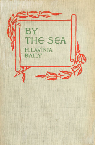 Cover: BY THE SEA, H. Lavinia Baily
