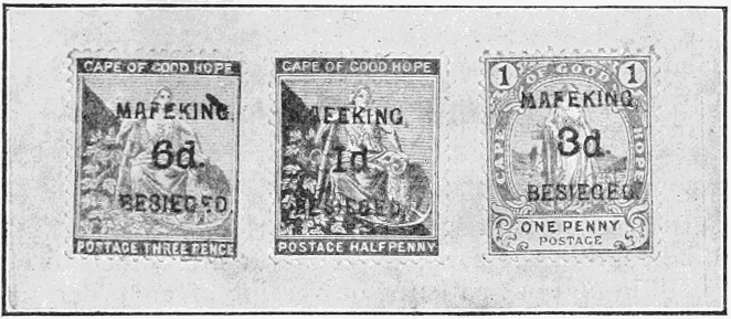 Postage Stamps issued at Mafeking during the Siege.