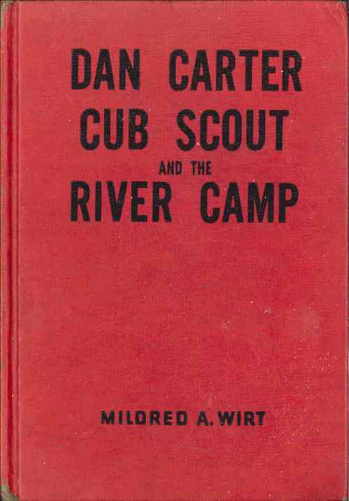 Dan Carter—Cub Scout and the River Camp