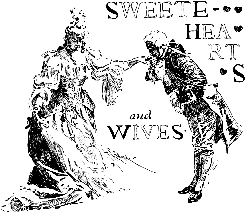 SWEETEHEARTS and WIVES