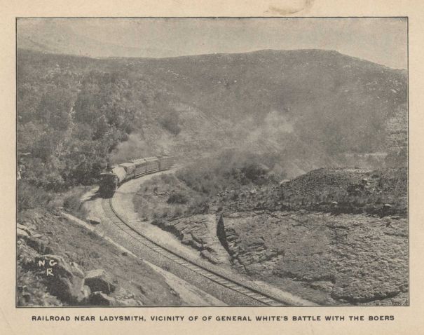 RAILROAD NEAR LADYSMITH, VICINITY OF GENERAL WHITE'S BATTLE WITH THE BOERS