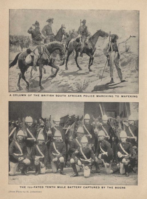 A COLUMN OF THE BRITISH SOUTH AFRICAN POLICE MARCHING TO MAFEKING. THE ILL-FATED TENTH MULE BATTERY CAPTURED BY THE BOERS (From Photo by H. Johnstone)