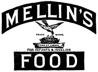 MELLIN'S FOOD FOR INFANTS & INVALIDS Trade Mark. Ora et labora