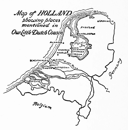 Map of HOLLAND showing places mentioned in Our Little Dutch Cousin