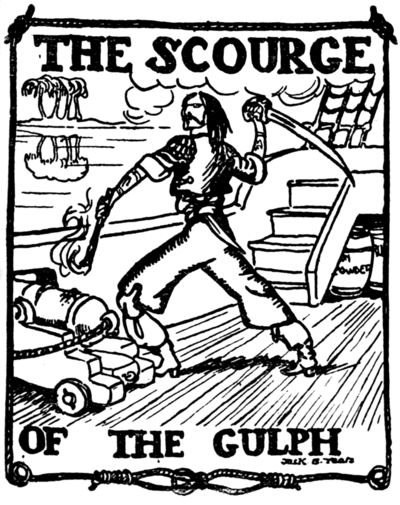 THE SCOURGE OF THE GULPH